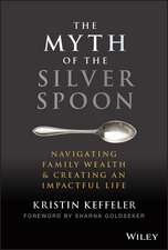 The Myth of the Silver Spoon – Navigating Family Wealth & Creating an Impactful Life