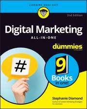 Digital Marketing All–In–One For Dummies, 2nd Edition