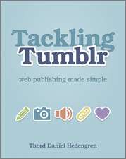 Tackling Tumblr: Web Publishing Made Simple