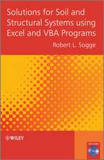 Solutions for Soil and Structural Systems Using Excel and VBA Programs