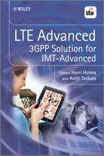 LTE–Advanced – 3GPP Solution for IMT–Advanced