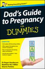 Dad′s Guide to Pregnancy For Dummies