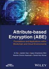 Attribute–based Encryption (ABE) – Foundations and Applications within Blockchain and Cloud Environments