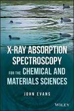 X–ray Absorption Spectroscopy for the Chemical and Materials Sciences