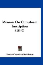 Memoir On Cuneiform Inscription (1849)