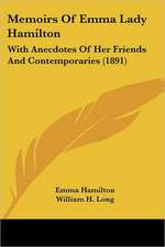 Memoirs Of Emma Lady Hamilton