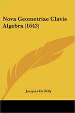 Nova Geometriae Clavis Algebra (1643)