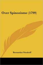 Over Spinozisme (1799)