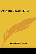 Patriotic Toasts (1917)