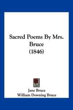 Sacred Poems By Mrs. Bruce (1846)