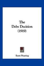 The Debs Decision (1919)