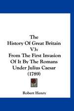 The History Of Great Britain V3