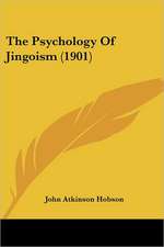 The Psychology Of Jingoism (1901)