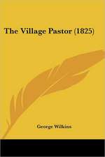 The Village Pastor (1825)