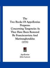 The Two Books Of Appollonius Pergaeus