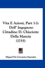 Vita E Azioni, Part 1-2