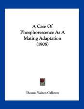 A Case Of Phosphorescence As A Mating Adaptation (1908)