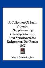 A Collection Of Latin Proverbs