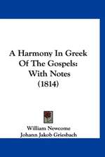 A Harmony In Greek Of The Gospels