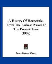 A History Of Horncastle