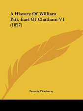 A History Of William Pitt, Earl Of Chatham V1 (1827)