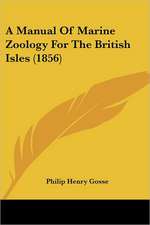 A Manual Of Marine Zoology For The British Isles (1856)