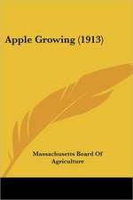 Apple Growing (1913)