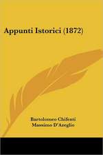 Appunti Istorici (1872)