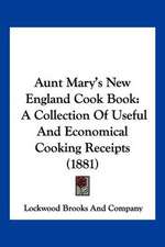 Aunt Mary's New England Cook Book