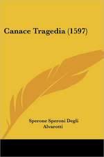 Canace Tragedia (1597)