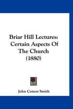 Briar Hill Lectures