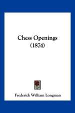 Chess Openings (1874)