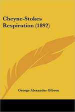 Cheyne-Stokes Respiration (1892)