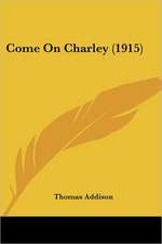 Come On Charley (1915)