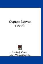 Cypress Leaves (1856)