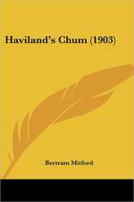 Haviland's Chum (1903)