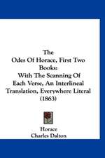 The Odes Of Horace, First Two Books