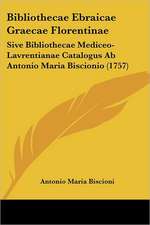 Bibliothecae Ebraicae Graecae Florentinae