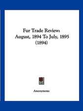 Fur Trade Review