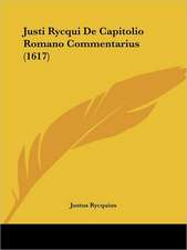 Justi Rycqui De Capitolio Romano Commentarius (1617)