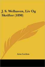 J. S. Welhaven, Liv Og Skrifter (1898)