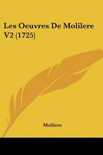 Les Oeuvres De Molilere V2 (1725)