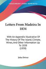 Letters From Madeira In 1834