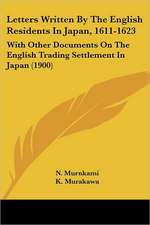 Letters Written By The English Residents In Japan, 1611-1623