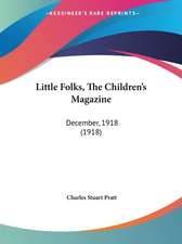 Little Folks, The Children's Magazine