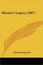 Minnie's Legacy (1867)