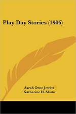 Play Day Stories (1906)