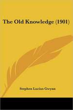 The Old Knowledge (1901)