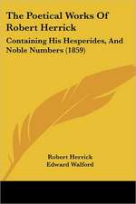 The Poetical Works Of Robert Herrick