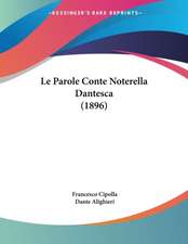 Le Parole Conte Noterella Dantesca (1896)